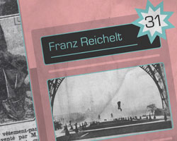 the baldian 31: Franz Reichelt